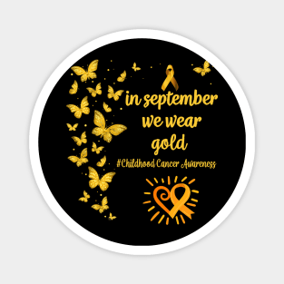 In September We Wear Yellow Childhood Cancer Awareness Support Magnet